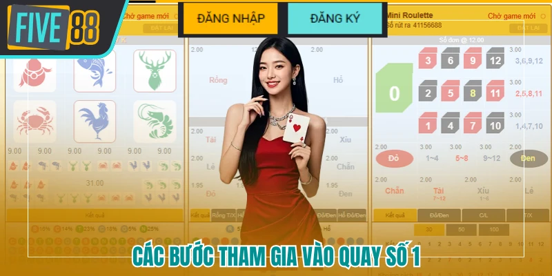 Các bước tham gia vào quay số 1 FIVE88