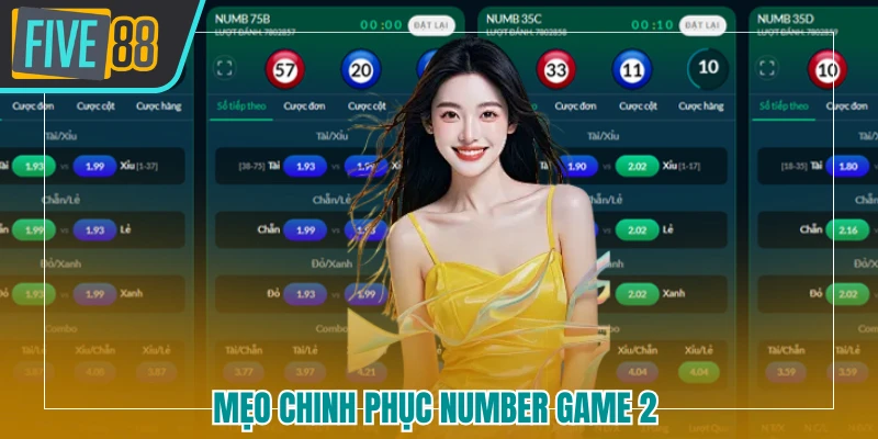Mẹo chinh phục Number game 2 Five88